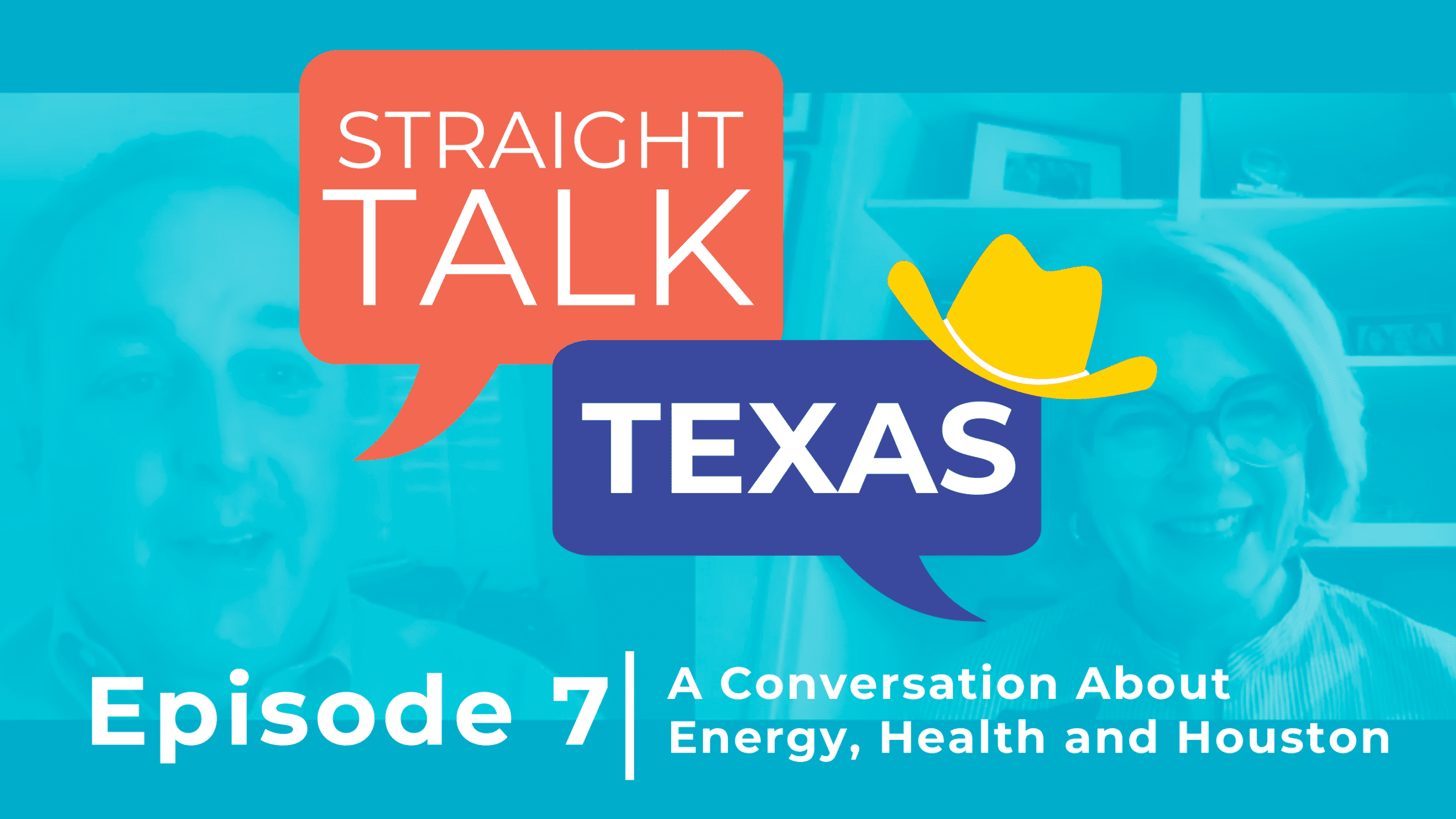 straight-talk-texas-7-a-conversation-about-energy-health-and-houston