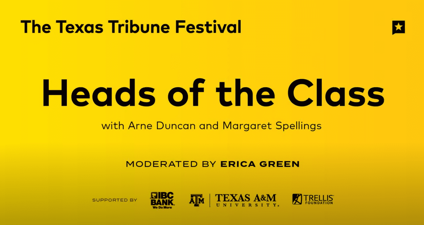 Heads of the Class A Discussion With Arne Duncan & Margaret Spellings