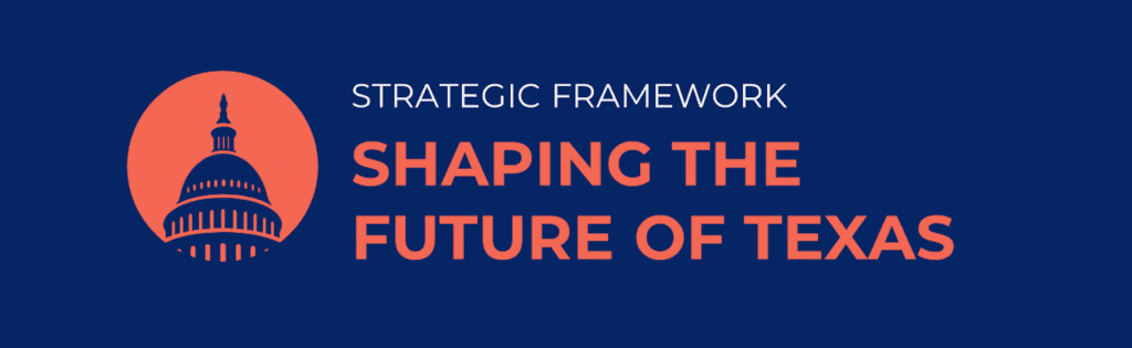 Strategic Framework - Texas 2036